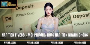 Nạp tiền FIVE88